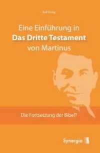 Eine Einführung in Das Dritte Testament von Martinus : Die Fortsetzung der Bibel? （2011. 100 S. m. Abb. 21 cm）