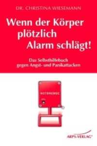 Wenn der Körper plötzlich Alarm schlägt! : Das Selbsthilfebuch gegen Angst- und Panik-Attacken. 77 Min.