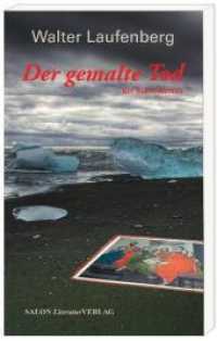 Der gemalte Tod : Ein Island-Roman （2011. 227 S. 21 cm）