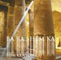 Ba Ra Shem Ka, 1 Audio-CD : 66 Min. （2011. 12 S. Beil.: Booklet. 12.5 x 14.3 cm）