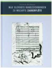 Die Zauberflöte, m. 1 Audio-CD : Max Slevogts Randzeichnungen zu Mozarts Partiturhandschrift (Schriften aus dem Strieffler Haus der Künste .3) （2018. 200 S. m. Abbildungen, davon 47 Partiturhandschriften mit Randze）