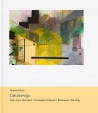 Unterwegs : Birte Svea Metzdorf - Franziska Schemel - Katharina Worring. Katalog zur Ausstellung im Kunsthaus Désirée Hochstadt/Pfalz （2019. 64 S. farbige Abbildungen. 27.5 cm）