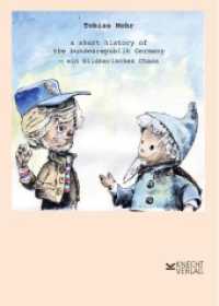 a short history of the bundesrepublik Germany : Ein bildnerisches Chaos （2025. 120 S. 81 Abb. 24 cm）