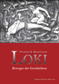 Loki : Beweger der Geschichten （3. Aufl. 2015. XII, 468 S. 10 Abb. 21 cm）