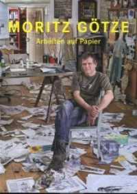 Moritz Götze Wanderungen : Arbeiten auf Papier. Katalog zur Ausstellung in der Kulturkirche Neuruppin, 2014. Hrsg.: Kulturkirche Neuruppin Fontanestadt Neuruppin （2014. 84 S. m. 5 Fotos, 81 Abb. 296 mm）