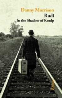 Rudi, English Edition : In the Shadow of Knulp （2013. 160 p. 220 mm）