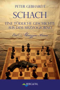 Schach - Ein tödliches Spiel aus dem Mezzogiorno : Ein Abruzzen-Krimi (Abruzzen Krimi 4) （1. Aufl. 2017. 224 S. 14 x 21 cm）