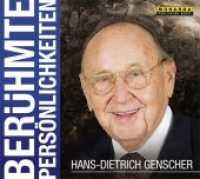 Hans-Dietrich Genscher, 1 Audio-CD : 70 Min. (Berühmte Persönlichkeiten) （2012）