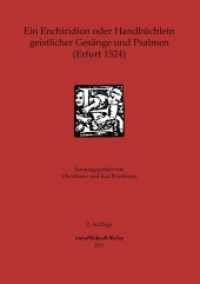 Ein Enchiridion oder Handbüchlein geistlicher Gesänge und Psalmen (Erfurt 1524) （2011. 108 S. 210 mm）