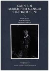 Kann ein gebildeter Mensch Politiker sein? : Konrat Ziegler an der Universität Greifswald 1923-1933 （2022. 52 S. 210 mm）