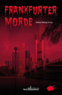 Frankfurter Morde （2009. 220 S. 20.3 cm）