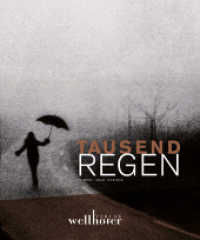 Tausend Regen （2010. 72 S. m. Fotos v. Timo Volz. 24 cm）