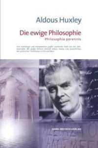 Die ewige Philosophie : Philosophie perennis （4. Aufl. 2018. 428 S. 21,5 cm）