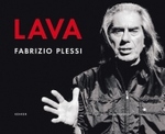 Fabrizio Plessi : Lava