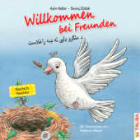 Willkommen bei Freunden, Deutsch-Paschtu : Bilderbuch （2016. 24 S. m. zahlr. bunten Bild. 20 cm）