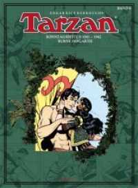 Tarzan - Sonntagsseiten 1941 - 1942 (Tarzan. Sonntagsseiten Bd.6) （1., veränd. Aufl. 2015. 112 S. farb. Comics. 35.4 cm）