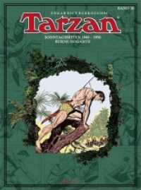 Tarzan. Sonntagsseiten 1949 - 1950 : Vorwort: Uwe Baumann (Tarzan. Sonntagsseiten Band 10) （1., veränd. Auflage. 2018. 176 S. 35.4 cm）