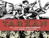 Tarzan: Die kompletten Russ Manning Strips. Bd.5 Bd.5 : 1971-1972 (Tarzan: Die kompletten Russ Manning Strips 5) （veränd. Auflage. 2017. 152 S. 304 mm）