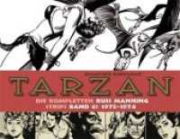 Tarzan: Die kompletten Russ Manning Strips Bd.6 : 1972-1974 (Tarzan: Die kompletten Russ Manning Strips Band 6) （veränd. Auflage. 2017. 152 S. 22.8 x 30,3 cm）