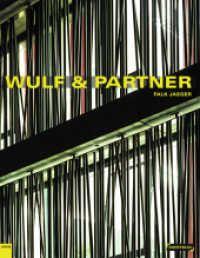 Wulf & Partner : Dtsch.-Engl. (Portfolio) （1., Aufl. 2007. 144 S. ca. 200 farb. u. schw.-w. Abb. 27,5 cm）