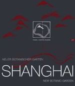Shanghai; New Botanic Garden （Bilingual）