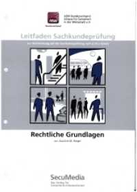 Leitfaden Sachkundeprüfung : Rechtliche Grundlagen (Leitfaden Sachkundeprüfung) （140., überarb. Aufl. 2021. 200 S.）