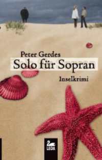 Solo für Sopran : Langeoogkrimi (Hauptkommissar Stahnke 6) （2011. 2011. 288 S. 190 mm）