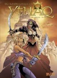 Die Schiffbrüchigen von Ythaq. Band 2 : Die falsche Ophyde (Die Schiffbrüchigen von Ythaq 2) （5. Aufl. 2006 64 S. farb. Comics. 32 cm）