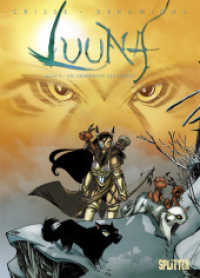 Luuna - Die Dämmerung des Luches (Luuna Bd. 2) （2008. 48 S. farb. Comics. 32 cm）