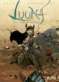 Luuna - Auf den Spuren des Oh-Mah-Ah (Luuna Bd.3) （2008. 48 S. farb. Comics. 32 cm）