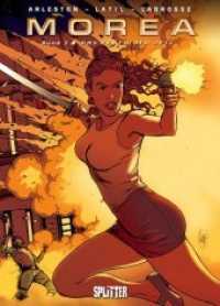 Morea - Das Feuer der Zeit : Morea - Le feu du temps (Morea 3) （2008. 48 S. Comics. 320 mm）