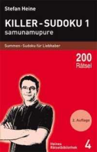 Killer-Sudoku Bd.1 : Summen-Sudoku für Liebhaber. 200 Rätsel (Heines Rätselbibliothek 4) （2. Aufl. 2006. 228 S. mit Lesezeichen. 18 cm）