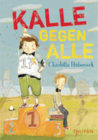 Kalle gegen alle （2011. 140 S. m. Illustr. v. Eva Schöffmann-Davidov. 216 mm）