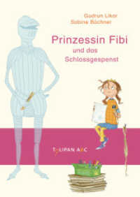 Prinzessin Fibi und das Schlossgespenst : Lesestufe B (Tulipan ABC) （2011. 48 S. durchg. 4-farbig. 215 mm）