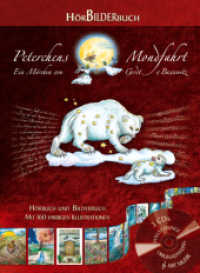 Peterchens Mondfahrt, 3 Audio-CDs + Bilderbuch : Hörbuch & Bilderbuch. 175 Min. (HörBilderbuch) （2006. 168 S. m. 160 farb. Illustr.）
