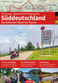 Süddeutschland : Die schönsten Motorrad-Touren (TOURGUIDE 8) （1. Aufl. 2020. 132 S. 100 Abb. 21 cm）