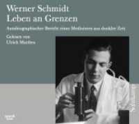 Leben an Grenzen, 2 Audio-CDs : Autobiographischer Bericht eines Mediziners aus dunkler Zeit. 148 Min. （2013. 146 x 134 mm）