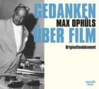Gedanken über Film, 1 Audio-CD : Originaltondokument. Gesprochen v. Max Ophüls. Hörspiel. 63 Min. （2014. 142 x 125 mm）