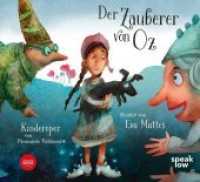 Der Zauberer von Oz, 1 Audio-CD : Kinderoper von Pierangelo Valtinoni, Hörspiel. 76 Min. （2018. 147 x 133 mm）