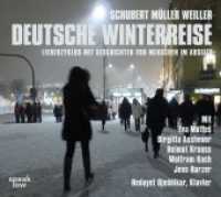 Deutsche Winterreise, 1 Audio-CD : Liederzyklus mit Geschichten von Menschen im Abseits. 82 Min.. CD Standard Audio Format. Musik （Neuausg. 2019. 141 x 124 mm）