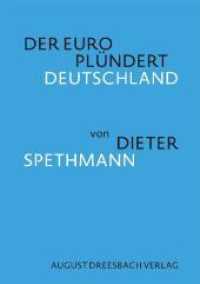 Der Euro plündert Deutschland （2011. 48 S. 210 mm）
