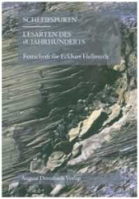 Schleifspuren : Lesarten des 18. Jahrhunderts. Festschrift für Eckhart Hellmuth. Mit Beitr. in engl. Sprache （2. Aufl. 2011. 264 S. 21 cm）