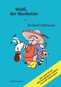 Wolfi, der Musketier, m. 1 Audio-CD （1. Aufl. 2012. 96 S. 29 SW-Zeichn. 21 cm）
