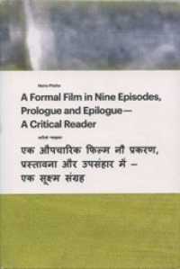 A Formal Film in Nine Episodes， Prologue and Epilogue : A Critical Reader