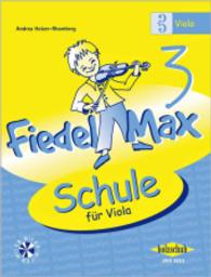 Fiedel-Max 3 Viola.Bd.3 : Schule f&uuml;r Viola (Fiedel-Max)