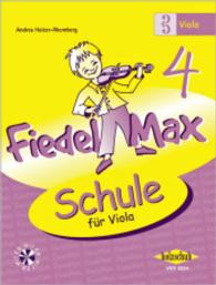 Fiedel-Max 4 Viola.Bd.4 : Schule f&uuml;r Viola (Fiedel-Max)