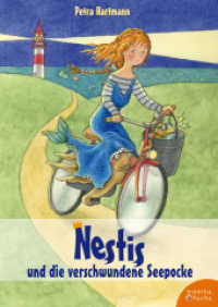 Nestis und die verschwundene Seepocke : Ein Meermädchen-Roman (Nestis 1) （2013. 152 S. m. Illustr. 20.6 cm）