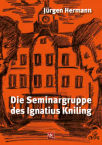 Die Seminargruppe des Ignatius Kniling （2014. 186 S. 210 mm）