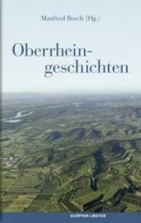 Oberrheingeschichten （2010. 384 S. 210 mm）