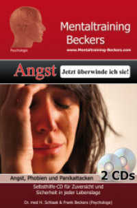 Angst - Jetzt überwinde ich sie!, 2 Audio-CD (Mentaltraining-Beckers 13) （2009. 18.8 cm）
